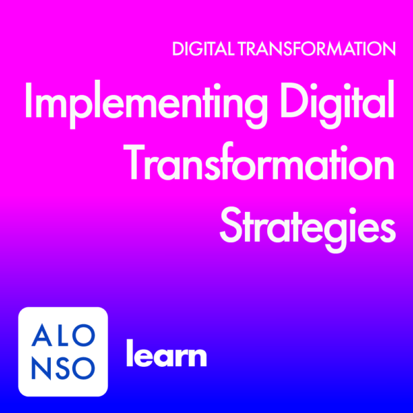 Implementing Digital Transformation Strategies